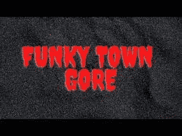 Funky Town Gore: What Makes It The Goriest Video Ever?